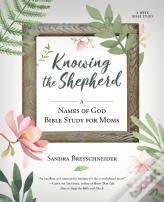 Knowing The Shepherd