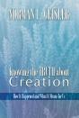 Knowing The Truth About Creation - Preview