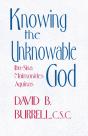 Knowing The Unknowable God - Preview