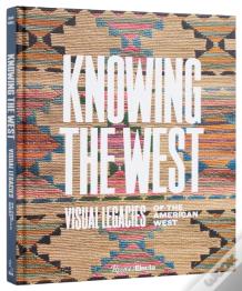 Knowing The West