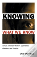 Knowing What We Know