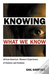 Knowing What We Know