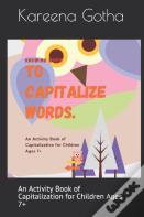 Knowing When To Capitalize Words
