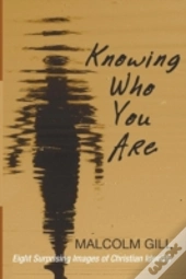 Knowing Who You Are