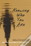 Knowing Who You Are