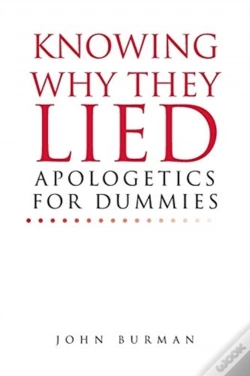 Capa do artigo Knowing Why They Lied; Apologetics For Dummies