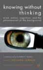 Knowing Without Thinking - Preview