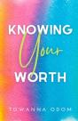 Knowing Your Worth - Preview