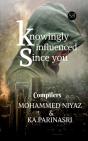 Knowingly Influenced Since You - Preview