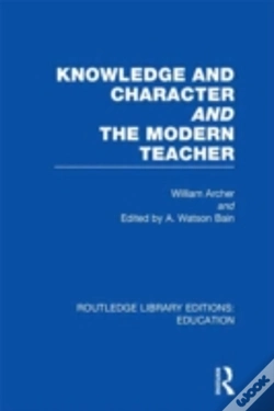 Capa do artigo Knowledge And Character Bound With The Modern Teacher(Rle Edu K)