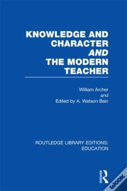 Capa do artigo Knowledge And Character Bound With The Modern Teacher(Rle Edu K)
