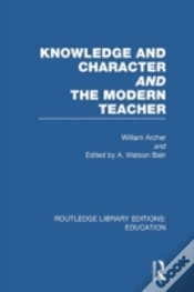Capa do artigo Knowledge And Character Bound With The Modern Teacher(Rle Edu K)