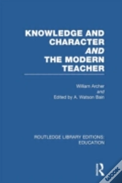 Capa do artigo Knowledge And Character Bound With The Modern Teacher(Rle Edu K)