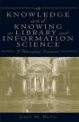 Knowledge And Knowing In Library And Information Science - Preview