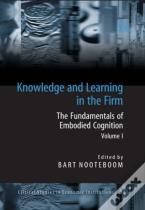 Knowledge And Learning In The Firm