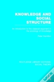 Capa do artigo Knowledge And Social Structure (Rle Social Theory)