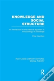 Capa do artigo Knowledge And Social Structure (Rle Social Theory)
