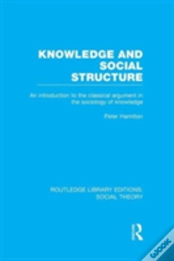 Capa do artigo Knowledge And Social Structure (Rle Social Theory)
