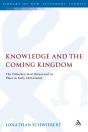 Knowledge And The Coming Kingdom - Preview