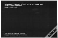 Knowledge And The Flow Of Information