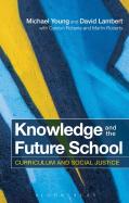 Knowledge And The Future School