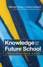 Knowledge And The Future School - Preview