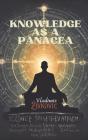 Knowledge As A Panacea - Preview