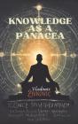 Knowledge As A Panacea - Preview