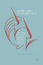 Knowledge As Resistance - Preview