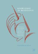 Knowledge As Resistance