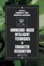 Knowledge-Based Intelligent Techniques In Character Recognition - Preview