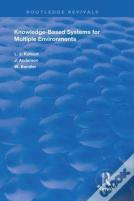 Knowledge-Based Systems For Multiple Environments