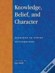 Capa do artigo Knowledge, Belief, And Character