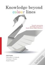 Knowledge Beyond Colour Lines