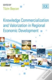 Capa do artigo Knowledge Commercialization And Valorization In Regional Economic Development