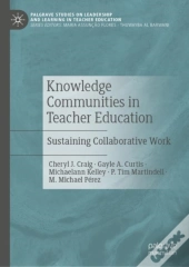Knowledge Communities In Teacher Education
