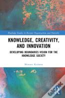 Knowledge, Creativity, And Innovation