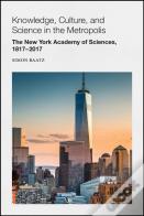 Knowledge, Culture, And Science In The Metropolis