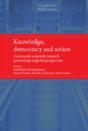 Knowledge, Democracy And Action - Preview