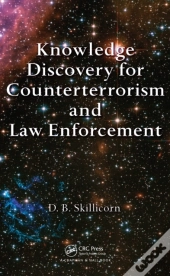 Knowledge Discovery For Counterterrorism And Law Enforcement