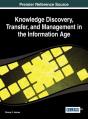 Knowledge Discovery, Transfer, And Management In The Information Age - Preview