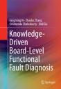 Knowledge-Driven Board-Level Functional Fault Diagnosis - Preview