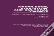 Knowledge, Education, And Cultural Change