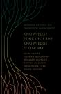 Knowledge Ethics For The Knowledge Economy - Preview