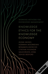 Knowledge Ethics For The Knowledge Economy