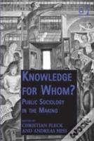 Knowledge For Whom?
