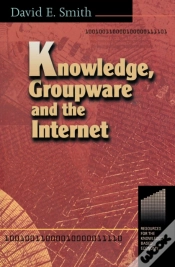 Capa do artigo Knowledge, Groupware And The Internet
