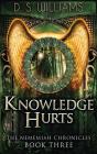 Knowledge Hurts - Preview
