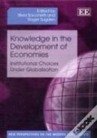 Knowledge In The Development Of Economies