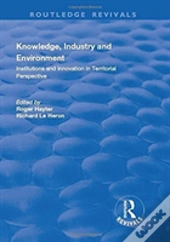 Knowledge, Industry And Environment